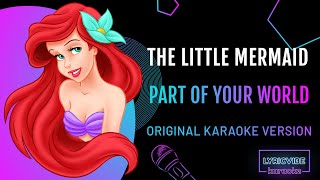 The Little Mermaid  Part Of Your World Karaoke Version lyrics [upl. by Baldwin]