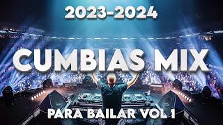 CUMBIAS MIX PARA BAILAR 💃🕺VOL 1❗️2023  2024 [upl. by Amilas836]