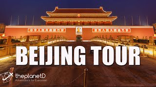 A Tour of Beijing China  The Planet D [upl. by Bram]