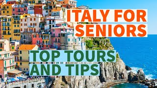 Italy for Senior A Memorable and Affordable Vacation [upl. by Whale312]