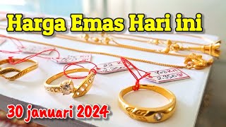 Harga emas Hari ini 30 Januari 2024  Antam hari ini  UBS GOLD  perhiasan Emas  harga emas Dunia [upl. by Aratak243]