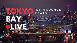 Tokyo Live Skyline with BGM Experience the Heartbeat of Japan with Relaxed Chilled Beats for study [upl. by Anizor]