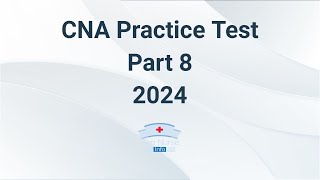 CNA Practice Test 2024  Part 8 60 Questions With Explained Answer [upl. by Atilem]