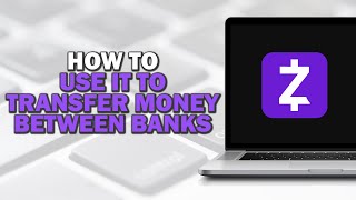 How To Use Zelle To Transfer Money Between Banks Easiest Way​​​​​​​ [upl. by Aillij]