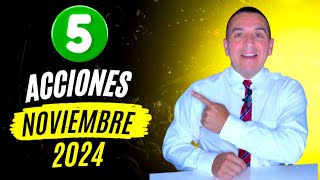 5 acciones Noviembre 2024  Análisis de sus reportes financieros [upl. by Yecac]