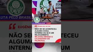 O Palmeiras quotrelaxouquot na disputa do Brasileirão shorts [upl. by Animahs]