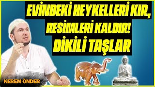 Evindeki heykelleri kır resimleri kaldır  Dikili taşlar  Kerem Önder [upl. by Ahsirat]