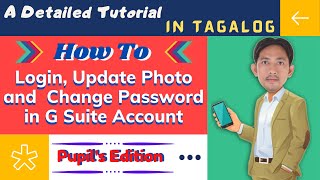 How to Login to G Suite Account Update Photo and Change Password  Pupils Edition [upl. by Oisor]