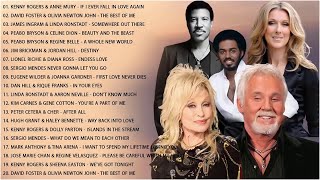 James Ingram David Foster Peabo Bryson Dan Hill Kenny Rogers  Duets Male and Female Love Songs [upl. by Noerb]