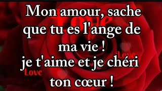 💕 Mon amour sache que je taime et je chéri ton cœur 💕❣️💞❤️ [upl. by Anilegnave]