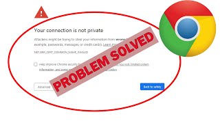 Your Connection is Not Private  NETERRCERTCOMMONNAMEINVALID error in Google Chrome [upl. by Kissie]