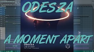 ODESZA  A Moment Apart  Remake by NØZ  FREE FLP [upl. by Marshall]