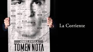 Adriel Favela  La Corriente Disco Tomen Nota [upl. by Anin]