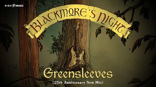 BLACKMORE’S NIGHT Greensleeves 25th Anniversary New Mix  Official Lyric Video [upl. by Euqinobe]