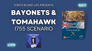 Bayonets amp Tomahawks 1755 Scenario [upl. by Ttoile]