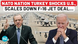 After Big BRICS Move Turkey’s Fresh Snub Go US Erdogan Scales Down 23 Bn F16 Jet Deal [upl. by Senga]