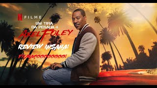 AXEL FOLEY TÁ DE VOLTA NESSE FILMAÇO 👍🏾  UM TIRA DA PESADA 4 REVIEW INSANA SEM SPOILERS [upl. by Sailesh807]