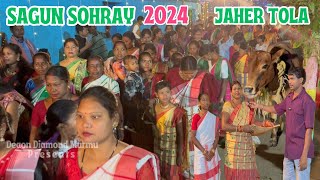 Sagun sohray 2024  JAHER TOLA DANGRI KHUNTAW  New Santali Sohray Video 2024 [upl. by Prestige]