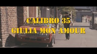 Calibro 35  Giulia Mon Amour Official Video [upl. by Soelch]