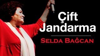 Selda Bağcan  Çift Jandarma [upl. by O'Shee]