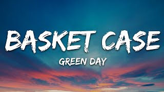 Green Day  Basket Case Lyrics [upl. by Lacombe384]