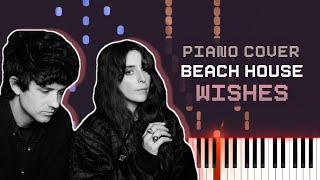 Beach House  Wishes Piano Cover Sheet Music [upl. by Ailene656]