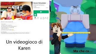 Un simulatore di Karen e prosciutti di parma Roblox Karen Simulator [upl. by Nasus]