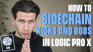 How To Sidechain Kicks and 808s in Logic Pro X [upl. by Bannon]