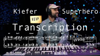 Kiefer  Superhero  Solo Transcription Live on KEXP [upl. by Betz]