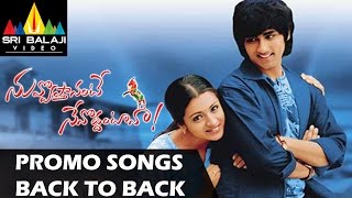 Nuvvostanante Nenoddantana Video Songs  Back to Back Promo Songs  Siddharth [upl. by Fritz]