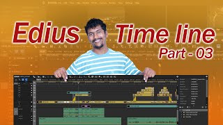 Edius X Video Editing Day 3 Timeline Part 03 in Telugu  Edius 89X  EditMithra  SIDDU [upl. by Normand]