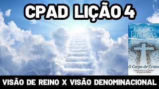 CPAD Lição 4  1º Trimestre de 2024  A Igreja e o Reino de Deus [upl. by Wycoff]