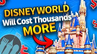 Disney World Will Cost Thousands MORE in 2024 [upl. by Sallyanne]