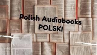 polish audiobooks POLSKI [upl. by Edik]