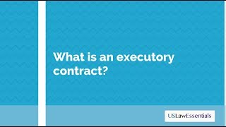 What is an executory contract [upl. by Anchie]