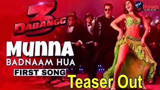 DABANGG 3 Munna Badnaam Hua Song Teaser Out Salman KhanWarina Hussain [upl. by Adis78]