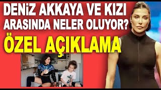 Deniz Akkaya kızı arasında neler yaşanıyor Deniz Akkayadan Söylemezsem Olmaza özel açıklama [upl. by Emixam873]