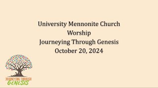 University Mennonite Church Worship – October 20 2024 [upl. by Magna]