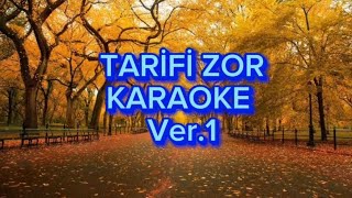 Tarifi zor  Karaoke Re Karar [upl. by Kylstra]