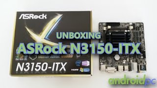 Unboxing Placa base ASRock N3150ITX pasiva con procesador Braswell [upl. by Kantor]