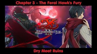 Ys IX 9 Monstrum Nox  Chapter 3  Dry Moat Ruins  28 [upl. by Gilbertine]