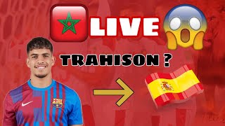 Abdessamad Ezzalzouli a til vraiment trahi la Nation MAROC LIVE [upl. by Roath]