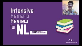 Intensive Hemato Review for NL12 — 2019 Edition Part 12 [upl. by Demahum]