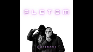 Žiži x Paradox  PLETEM🧬 [upl. by Ytinav]