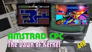 Amstrad CPC The Dawn of Kernel [upl. by Sida]