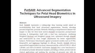 FetSAM Advanced Segmentation Techniques for Fetal Head Biometrics in Ultrasound Imagery [upl. by Philippa]