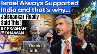 Israel Always Supported India and Thats Why  Jaishankar Finally Said This  By Prashant Dhawan [upl. by Felt]