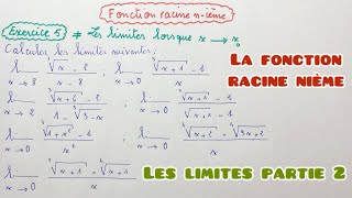 Fonction racine nième exercice 5 limite lorsque x tend vers x0 [upl. by Ehav363]