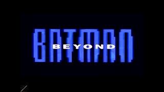 Batman Beyond 19992001 [upl. by Oregolac]