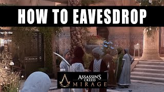 Assassins Creed Mirage How to Eavesdrop Quick Fix [upl. by Leisam]